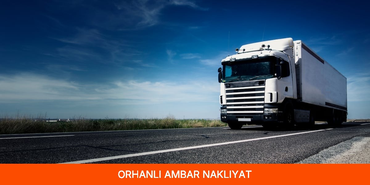 Orhanlı Ambar Nakliyat
