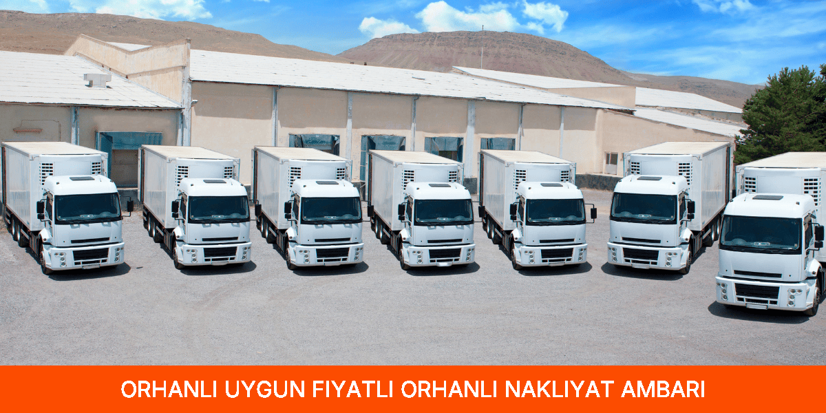 Uygun Fiyatlı Orhanlı Nakliyat Ambarı